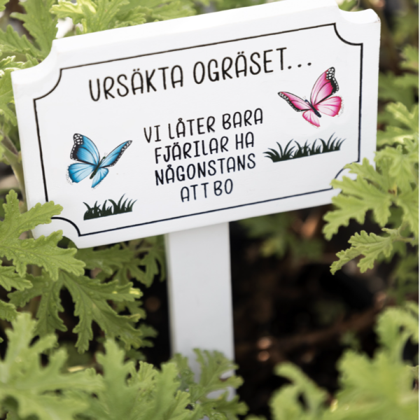 Ursäkta ogräset - Träskylt - Bild 2